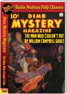 Dime Mystery Magazine - The Man Who Coul