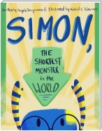 Simon, the Shortest Monster in the World