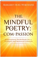 The Mindful Poetry:  Com-PASSION