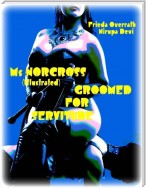 Ms Norcross (Illustrated) - Groomed for Servitude