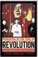 Migration in the Time of Revolution