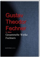 Gesammelte Werke Fechners