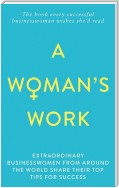 A Woman's Work