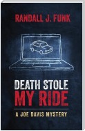 Death Stole My Ride