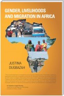 Gender, Livelihoods and Migration in Africa