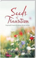 Seeds of Transition