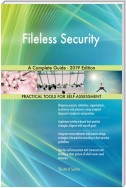 Fileless Security A Complete Guide - 2019 Edition