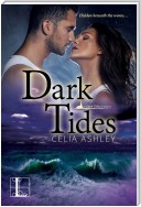 Dark Tides