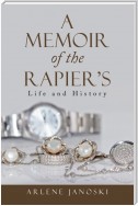 A Memoir of the Rapier's