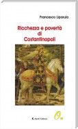 Ricchezza e povertà di Costantinopoli