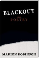 Blackout and Poetry