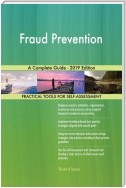 Fraud Prevention A Complete Guide - 2019 Edition