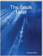 The Souls Meet