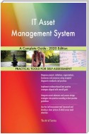 IT Asset Management System A Complete Guide - 2020 Edition