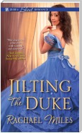 Jilting the Duke