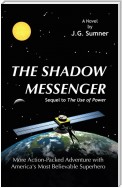 The Shadow Messenger
