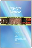 Employee Retention A Complete Guide - 2020 Edition
