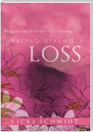 Healing Strength: Loss