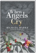 When Angels Cry