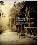 The Cotton Plantation Remembered