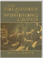 The Treasures of Windsong Caves