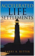 Accelerated Life Settlements