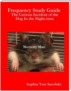 Frequency Study Guide : The Curious Incident of the Dog In the Night-time  Memory Man