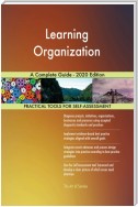 Learning Organization A Complete Guide - 2020 Edition