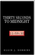 Thirty Seconds to Midnight