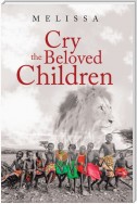 Cry the Beloved Children