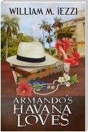 Armando's Havana Loves