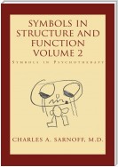 Symbols in Structure and Function- Volume 2