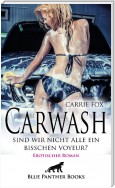 Carwash – sind wir nicht alle ein bisschen Voyeur? | Erotischer Roman