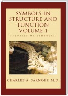 Symbols in Structure and Function- Volume 1