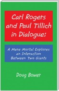 Carl Rogers and Paul Tillich in Dialogue: