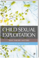 Child Sexual Exploitation: Why Theory Matters