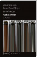 Architektur wahrnehmen (2. Aufl.)