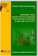 Emerging Trade Issues for Policymakers in Developing Countries in Asia and the Pacific