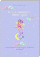 Tipología comparativa de español y inglés. Cuento de hadas adaptado para traducción y recuento. Libro 1