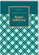 Hyper Inflation