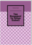 Time Management For College Students