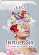 InfluenSir