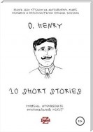 10 short stories O. Henry. Книга для чтения на английском языке. Неадаптированный текст