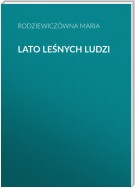 Lato leśnych ludzi