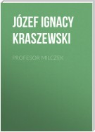 Profesor Milczek
