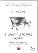 7 shorts stories more by O. Henry. Книга для чтения на английском языке