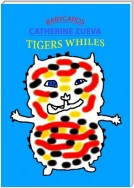 Tigers whiles. Babycards