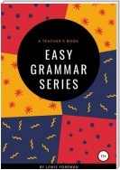 Easy Grammar Series. Teacher's book