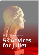53 Advices for Juliet