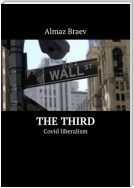 The Third. Covid liberalism